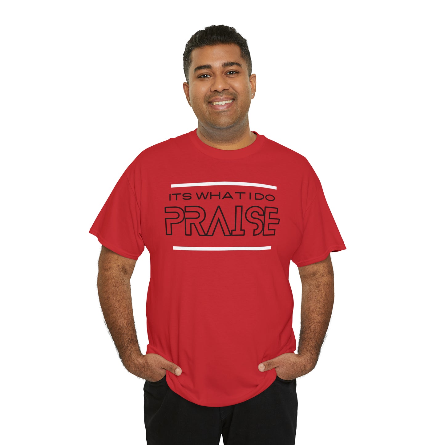 Praise is what I do Unisex Heavy Cotton Tee