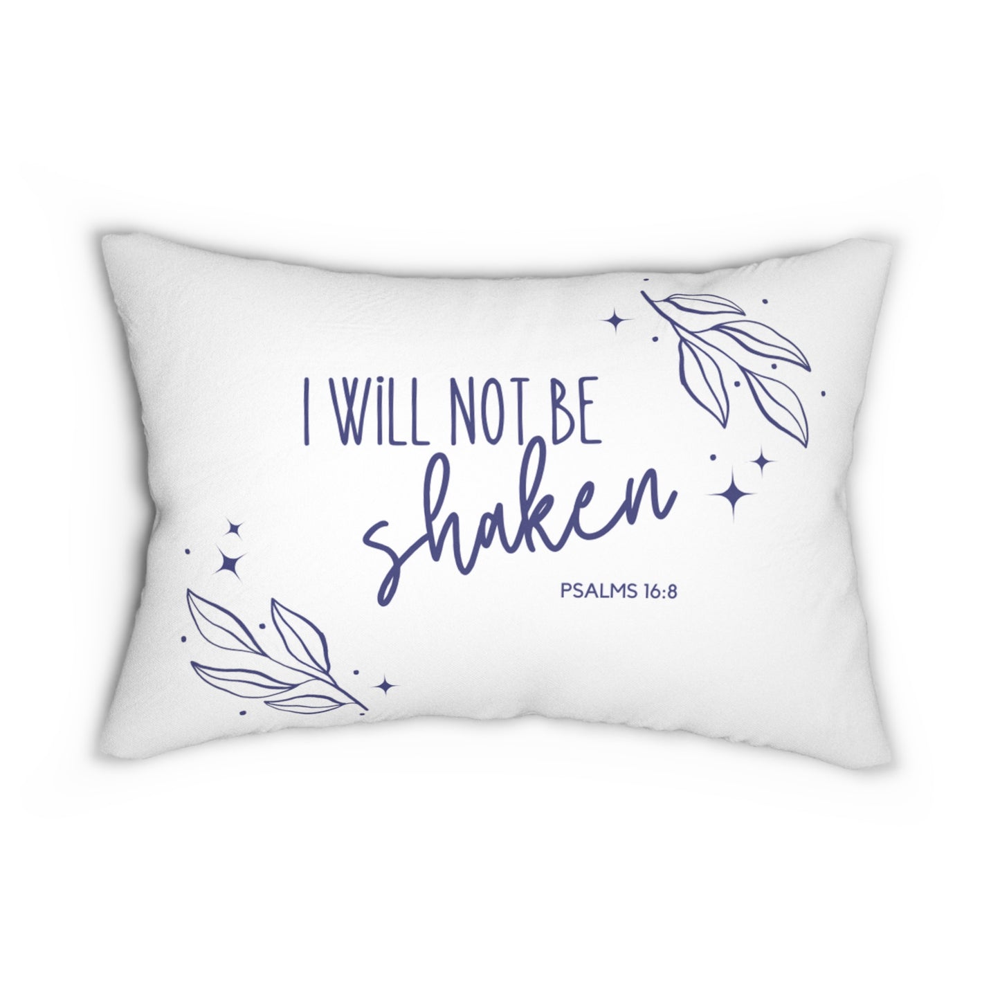 Psalms 16:8 I will not be Shaken Spun Polyester Lumbar Pillow