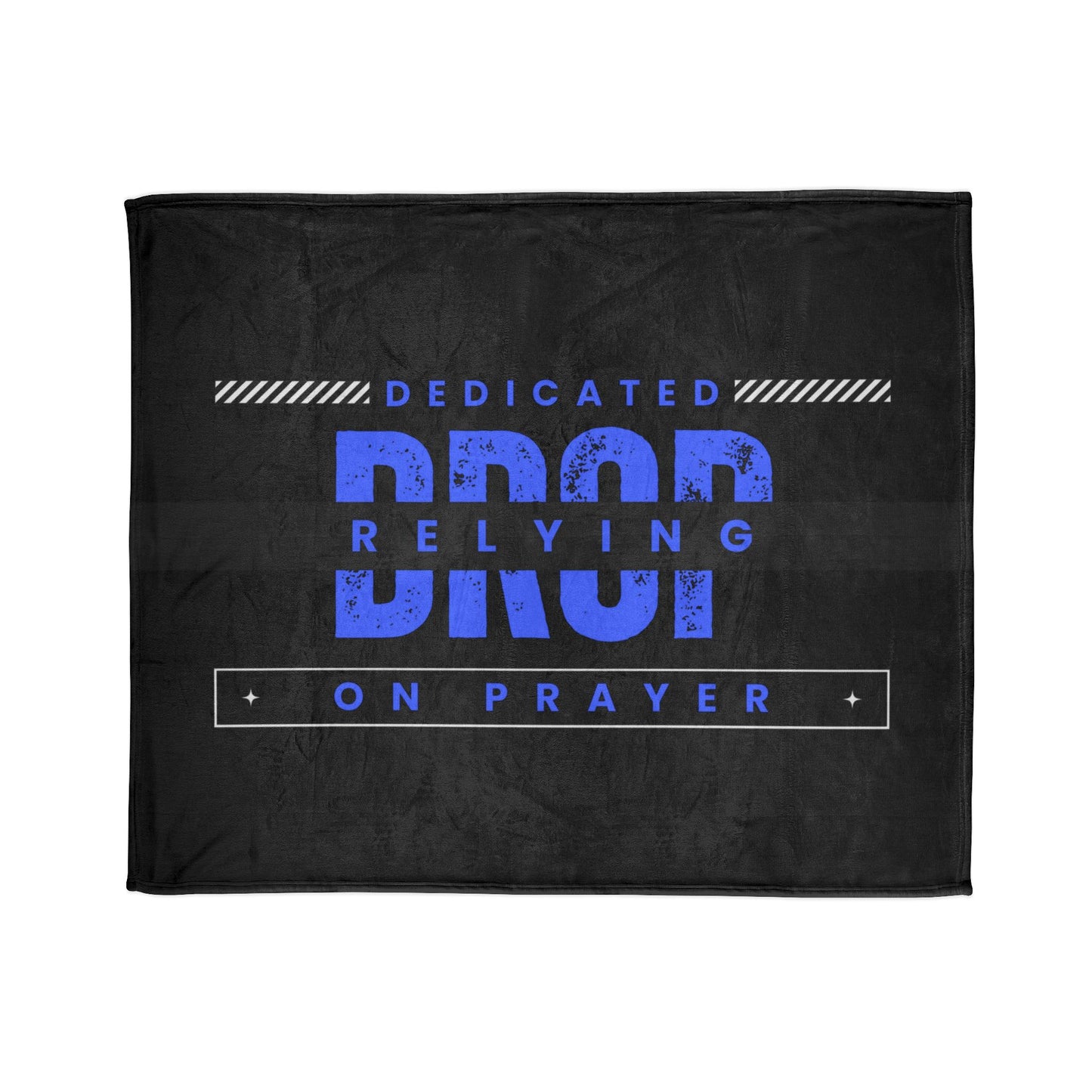 DROP  Dedicated relying on Prayer Soft Polyester Blanket