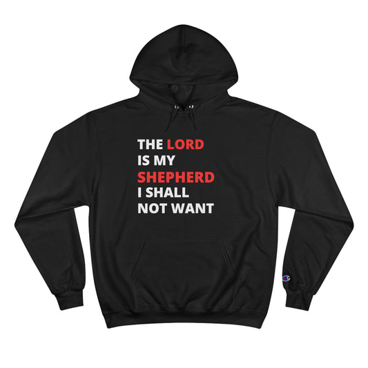 The Lord Is My Shepherd Champion Hoodie