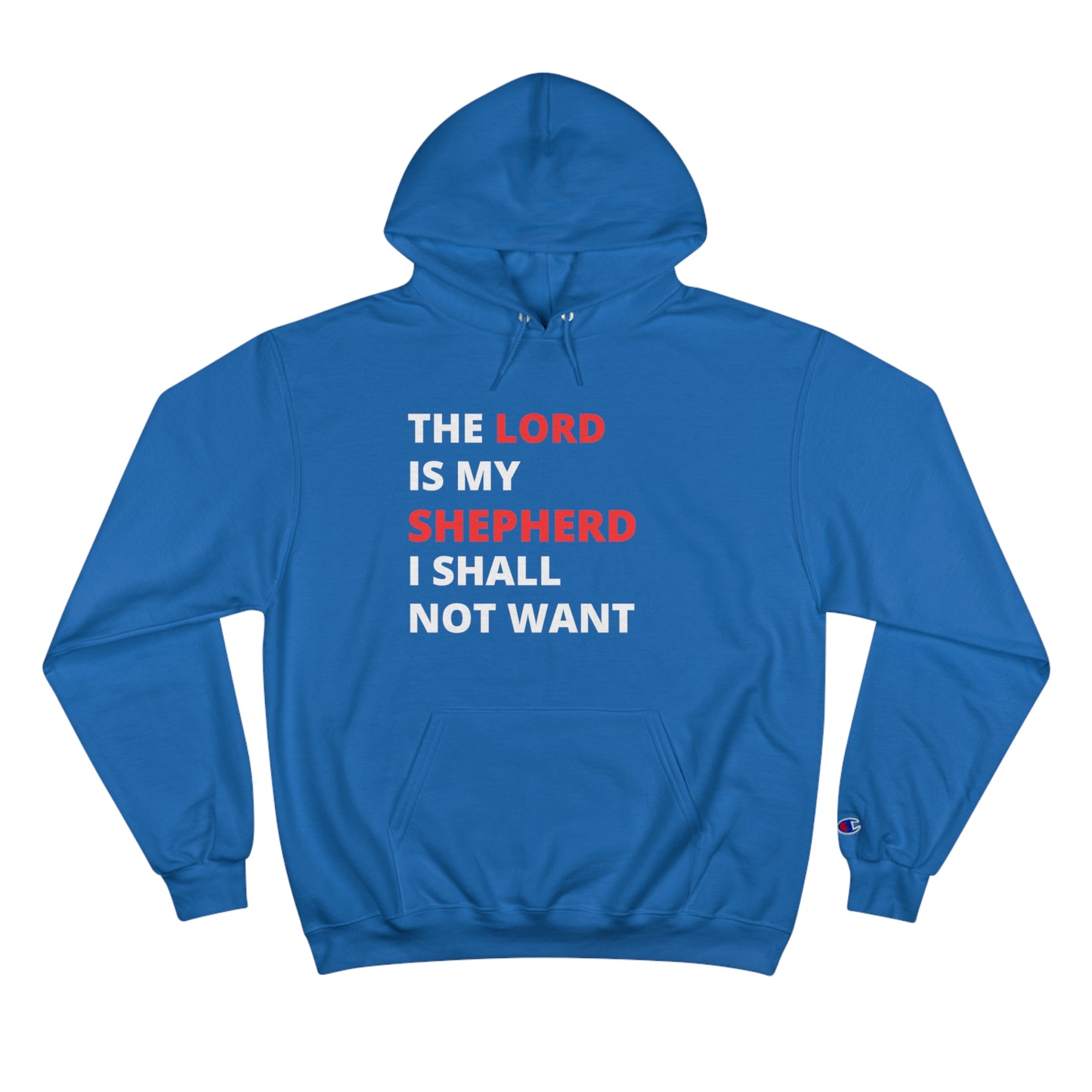 The Lord Is My Shepherd Champion Hoodie