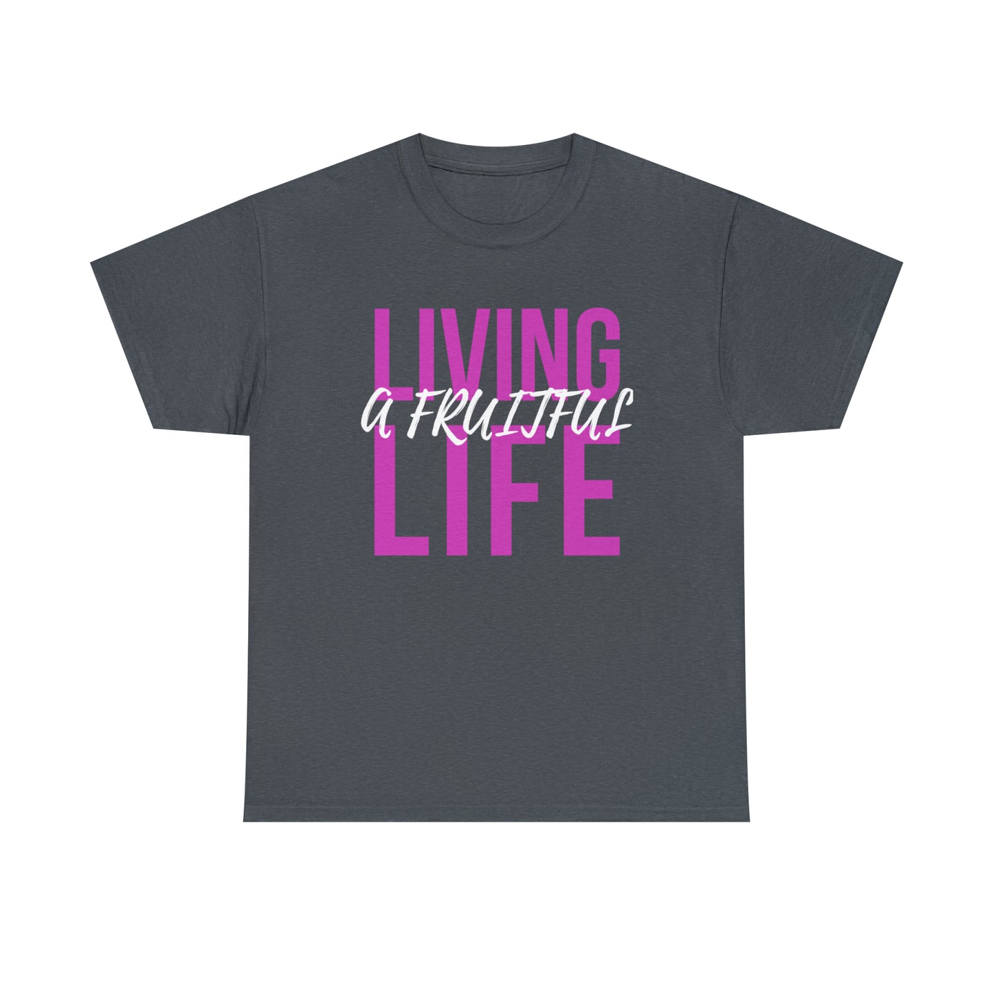 Living a Fruitful Life Unisex Heavy Cotton Tee