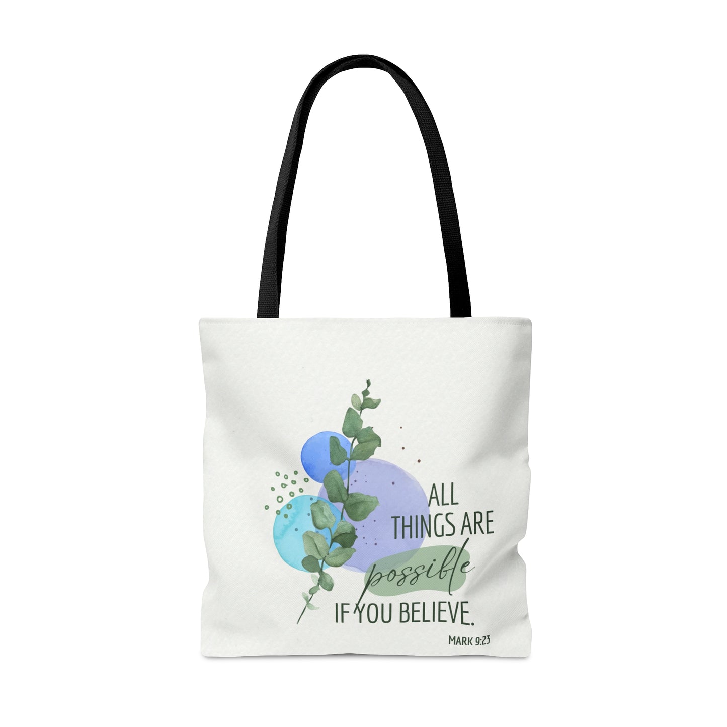 Mark 9:23 Tote Bag