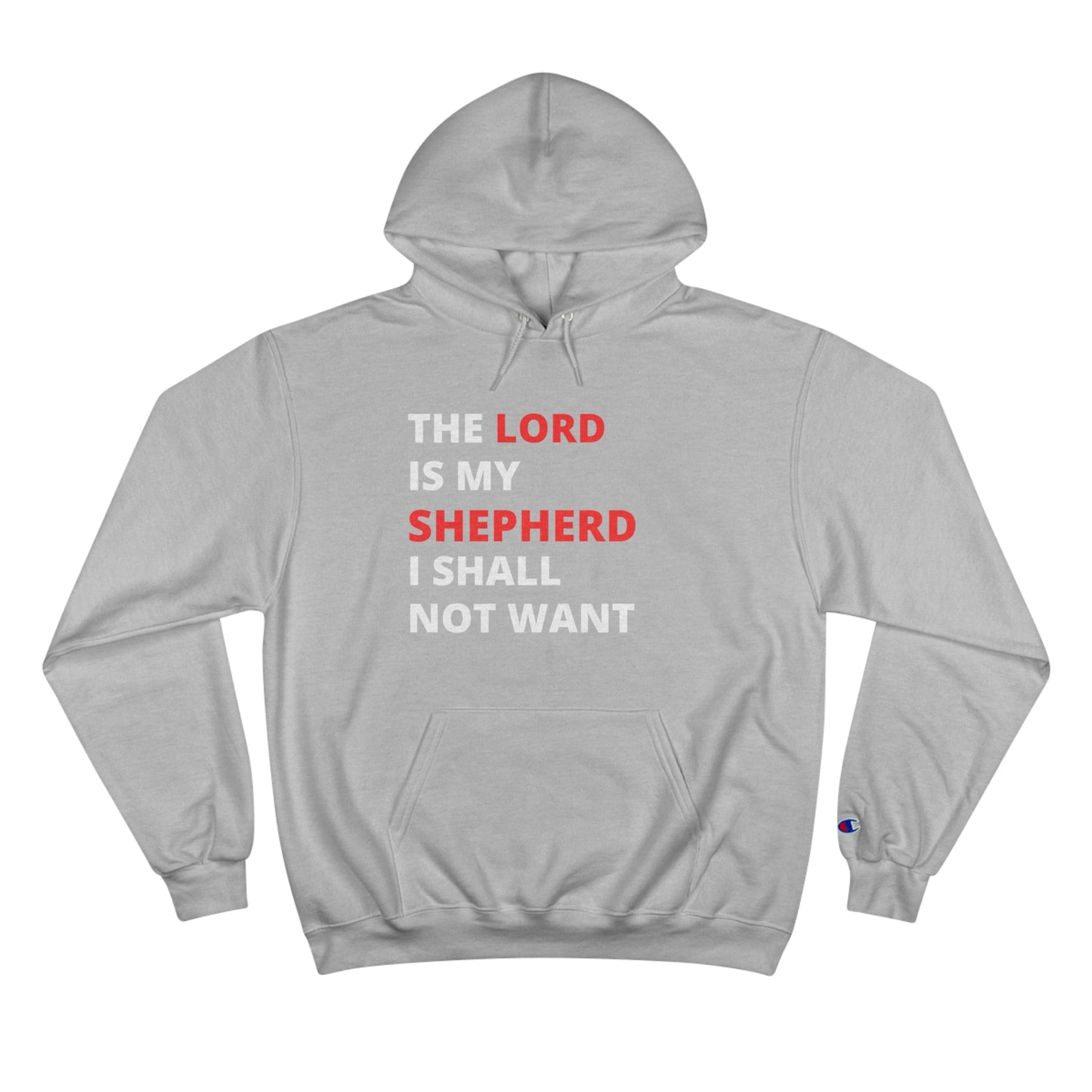 The Lord Is My Shepherd Champion Hoodie