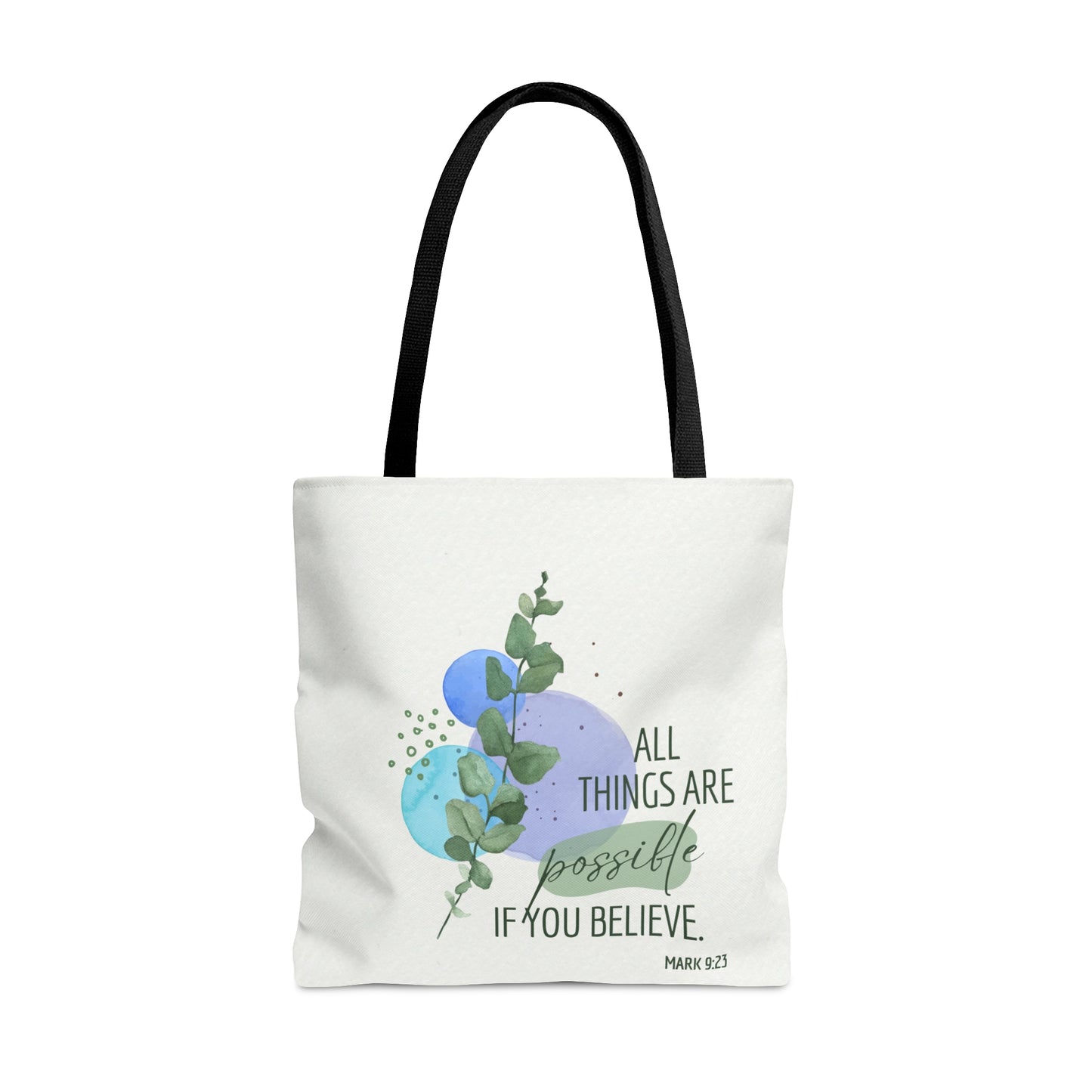 Mark 9:23 Tote Bag