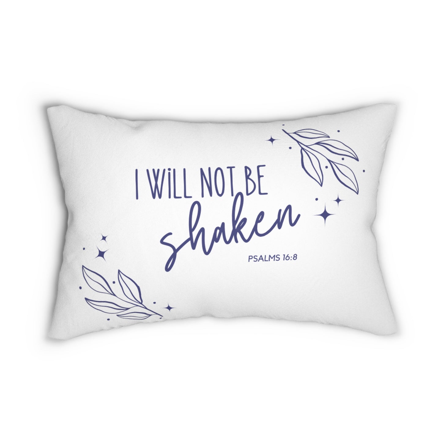 Psalms 16:8 I will not be Shaken Spun Polyester Lumbar Pillow