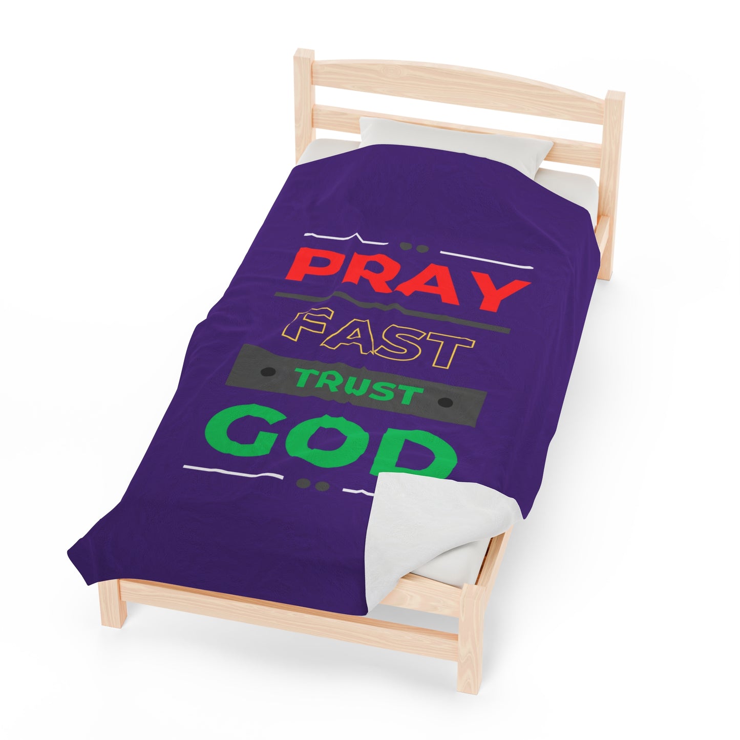 Pray Fast Trust God Velveteen Plush Blanket